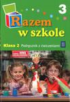 Razem w szkole. Klasa 2. Podręcznik z ćwiczeniami Część 3 w sklepie internetowym Booknet.net.pl