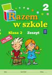 Razem w szkole. Klasa 2. Zeszyt 2 w sklepie internetowym Booknet.net.pl