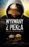 Wyrwany z piekła Świadectwo narkomana w sklepie internetowym Booknet.net.pl