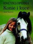 Konie i kuce Encyklopedia w sklepie internetowym Booknet.net.pl