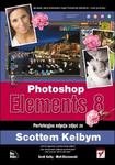 Photoshop Elements 8. Perfekcyjna edycja zdjęć ze Scottem Kelbym w sklepie internetowym Booknet.net.pl