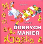 Mama Gąska uczy dobrych manier w sklepie internetowym Booknet.net.pl