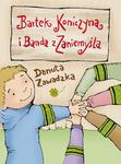 Bartek Koniczyna i banda z Zaniemyśla w sklepie internetowym Booknet.net.pl