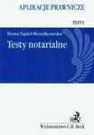 Testy notarialne Aplikacje prawnicze w sklepie internetowym Booknet.net.pl