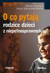 O co pytają rodzice dzieci z niepełnosprawnością w sklepie internetowym Booknet.net.pl