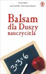 Balsam dla Duszy nauczyciela w sklepie internetowym Booknet.net.pl