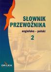 Słownik przewoźnika angielsko-polski 2 w sklepie internetowym Booknet.net.pl