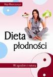 Dieta płodności W zgodzie z naturą w sklepie internetowym Booknet.net.pl