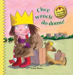 Świat Małej Księżniczki Chcę wrócić do domu w sklepie internetowym Booknet.net.pl