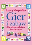 Encyklopedia Gier i Zabaw dla niemowlaków i maluchów w sklepie internetowym Booknet.net.pl