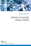 Szkoła w kryzysie versus media w sklepie internetowym Booknet.net.pl