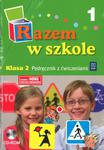 Razem w szkole 2 Podręcznik z ćwiczeniami część 1 z płytą CD w sklepie internetowym Booknet.net.pl