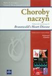 Choroby naczyń Podręcznik towarzyszący do Braunwald's Heart Disease w sklepie internetowym Booknet.net.pl