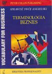 Terminologia biznes Vocabulary for business Sprawdź swój angielski w sklepie internetowym Booknet.net.pl