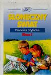 Słoneczny świat. Pierwsza czytanka. Klasa 1 w sklepie internetowym Booknet.net.pl