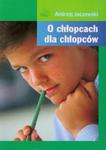 O chłopcach dla chłopców w sklepie internetowym Booknet.net.pl