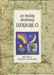 Za każdy drobiazg dziękuję Ci. Myśli pozłacane w sklepie internetowym Booknet.net.pl