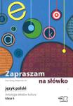 Zapraszam na słówko. J.Polski. Antologia tekstów kultury. Sz.Podstawowa, klasa 6 w sklepie internetowym Booknet.net.pl