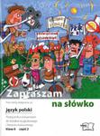 Zapraszam na słówko. J.Polski. Podręcznik z ćwiczeniami. Sz.Podstawowa, klasa 6, część 2 w sklepie internetowym Booknet.net.pl