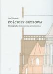 Kościoły Grybowa Monografia historyczno-artystyczna w sklepie internetowym Booknet.net.pl