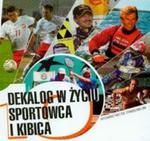 Dekalog w życiu sportowca i kibica w sklepie internetowym Booknet.net.pl