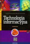 Technologia informacyjna Podręcznik z płytą CD w sklepie internetowym Booknet.net.pl