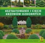 Kształtowanie i cięcie krzewów ozdobnych w sklepie internetowym Booknet.net.pl