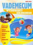 Vademecum wychowawcy kolonijnego w sklepie internetowym Booknet.net.pl