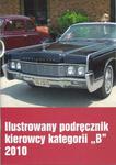 Ilustrowany podręcznik kierowcy kategorii "B" 2010 w sklepie internetowym Booknet.net.pl