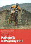 Podręcznik motocyklisty 2010 w sklepie internetowym Booknet.net.pl