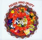 Pokój Polskie dzieci kwiaty (Płyta CD) w sklepie internetowym Booknet.net.pl