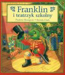 Franklin i teatrzyk szkolny w sklepie internetowym Booknet.net.pl