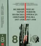 Wielki terror Operacja Polska 1937-38 t.8 część 1/2 w sklepie internetowym Booknet.net.pl