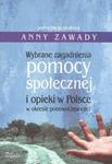 Wybrane zagadnienia pomocy społecznej i opieki w Polsce w okresie ponowoczesności w sklepie internetowym Booknet.net.pl