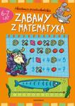 Zabawy z matematyką 6-7 lat Akademia przedszkolaka w sklepie internetowym Booknet.net.pl