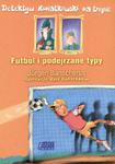 Futbol i podejrzane typy w sklepie internetowym Booknet.net.pl