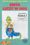 Smyk liczy w mig 1 Ćwiczenia Część 1 w sklepie internetowym Booknet.net.pl