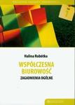 Współczesna biurowość Zagadnienia ogólne w sklepie internetowym Booknet.net.pl