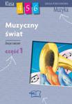 Muzyczny świat kl.4-6 Ćwiczenia cz.1 w sklepie internetowym Booknet.net.pl