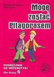 Mogę zostać Pitagorasem 5 Podręcznik w sklepie internetowym Booknet.net.pl