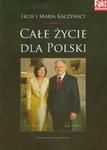 Lech i Maria Kaczyńscy Całe życie dla Polski w sklepie internetowym Booknet.net.pl