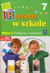 Razem w szkole 2 Podręcznik z ćwiczeniami Część 7 w sklepie internetowym Booknet.net.pl