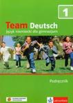 Team Deutsch 1 Podręcznik z płytą CD w sklepie internetowym Booknet.net.pl