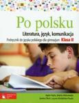 Po polsku. Klasa 2, gimnazjum. Język polski. Podręcznik. Literatura, język, komunikacja w sklepie internetowym Booknet.net.pl