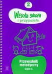 Wesoła szkoła i przyjaciele 2 Przewodnik metodyczny Część 2 w sklepie internetowym Booknet.net.pl