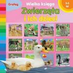 Zwierzęta i ich dzieci Wielka księga w sklepie internetowym Booknet.net.pl