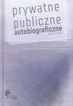 Prywatne publiczne autobiograficzne w sklepie internetowym Booknet.net.pl