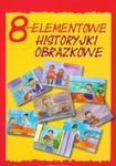 8-elementowe historyjki obrazkowe. 21 historyjek + kieszonki do układania w sklepie internetowym Booknet.net.pl