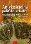 Antykościelna polityka władzy sowieckiej na Litwie w sklepie internetowym Booknet.net.pl