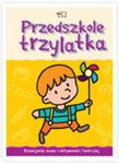 Przedszkole trzylatka. Karty pracy, cz. 2, Rozwijanie mowy i aktywności twórczej. w sklepie internetowym Booknet.net.pl